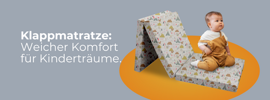 Klappmatratzen für Kinder: Was ist zu beachten?