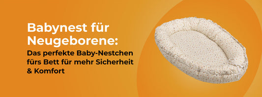 Babynest für Neugeborene: Das perfekte Baby-Nestchen fürs Bett für mehr Sicherheit & Komfort