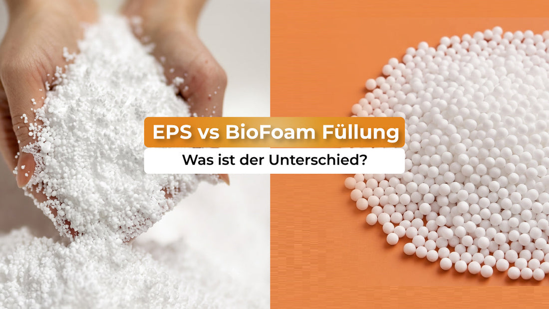 EPS vs BioFoam Füllung: Was ist der Unterschied?