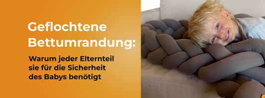 Geflochtene Bettumrandung: Warum jeder Elternteil sie für die Sicherheit des Babys benötigt