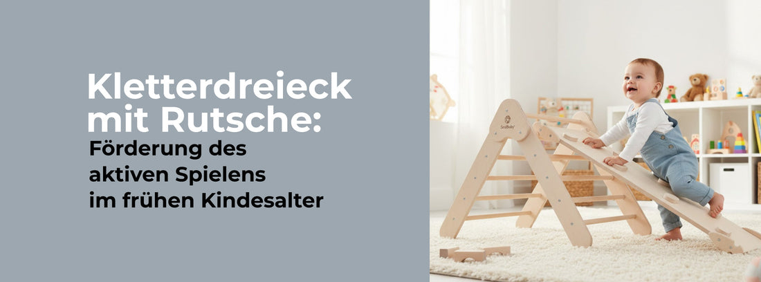 Kletterdreieck mit Rutsche: Förderung des aktiven Spielens im frühen Kindesalter
