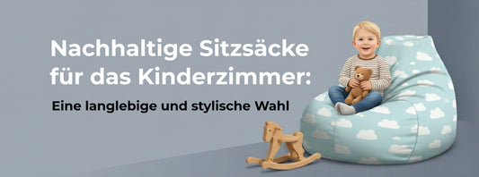Nachhaltige Sitzsäcke für das Kinderzimmer: Eine langlebige und stylische Wahl
