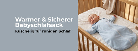 Warmer & Sicherer Babyschlafsack – Kuschelig für ruhigen Schlaf