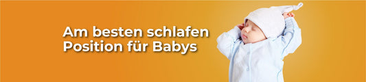 Die beste Schlafposition für Babys - Joyfill 