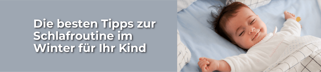 Die besten Tipps zur Schlafroutine im Winter für Ihr Kind - Joyfill 